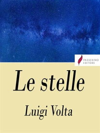 Le stelle【電子書籍】[ Luigi Volta ]