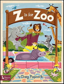 Z is for Zoo 【電子書籍】[ Greg Paprocki ]