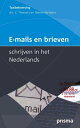 E-mails en brieven schrijven in het Nederlands【電子書籍】[ Corriejanne Timmers ]