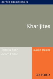 Kharijites: Oxford Bibliographies Online Research Guide【電子書籍】[ Tamara Sonn ]