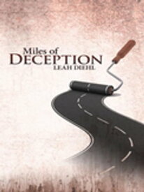 Miles of Deception【電子書籍】[ Leah Diehl ]