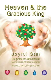 Heaven & the Gracious King【電子書籍】[ Joyful Star ]