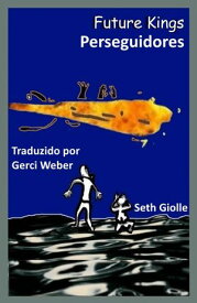 Perseguidores 1, #1【電子書籍】[ Seth Giolle ]