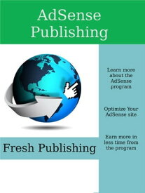 AdSense Publishing【電子書籍】[ Astrid Nicholls ]