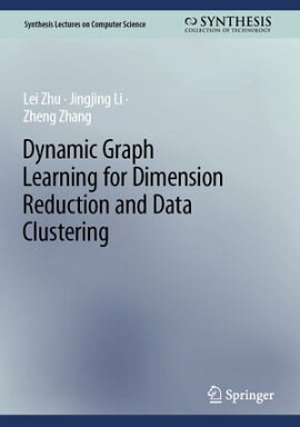 Dynamic Graph Learning for Dimension Reduction and Data Clustering 