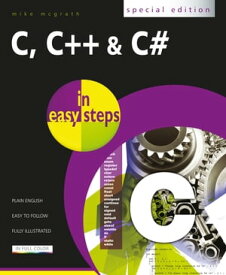 C, C++ & C# in easy steps【電子書籍】[ Mike McGrath ]
