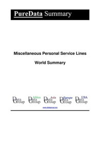 Miscellaneous Personal Service Lines World Summary Market Values & Financials by Country【電子書籍】[ Editorial DataGroup ]
