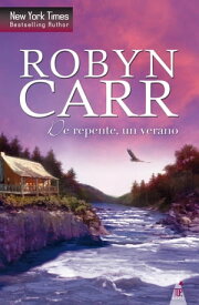 De repente, un verano【電子書籍】[ Robyn Carr ]