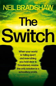 The Switch【電子書籍】[ Neil Bradshaw ]
