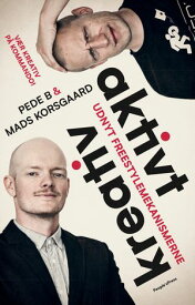 Aktivt kreativ Udnyt freestyle-mekanismerne【電子書籍】[ Peter Ankj?r Bigaard ]