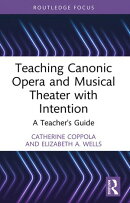 Teaching Canonic Opera and Musical Theater with Intention