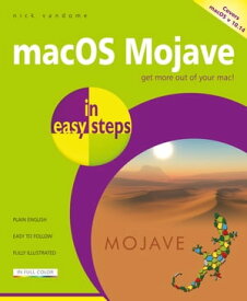 macOS Mojave in easy steps Covers v. 10.14【電子書籍】[ Nick Vandome ]