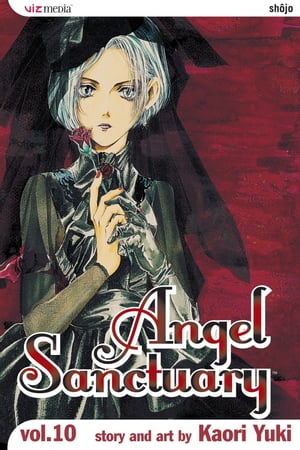 Angel Sanctuary, Vol. 10 Angels On High/Place Of Torments【電子書籍】[ Kaori Yuki ]