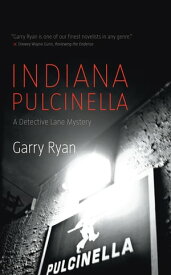 Indiana Pulcinella【電子書籍】[ Garry Ryan ]