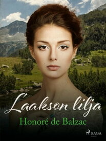 Laakson lilja【電子書籍】[ Honor? de Balzac ]