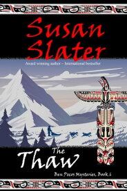 The Thaw: Ben Pecos Mysteries, Book 6【電子書籍】[ Susan Slater ]