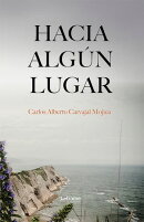 Hacia algún lugar