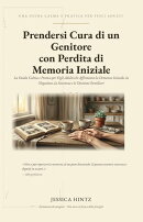 Prendersi Cura di un Genitore con Perdita di Memoria Iniziale