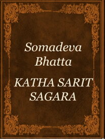 KATHA SARIT SAGARA【電子書籍】[ Somadeva Bhatta ]