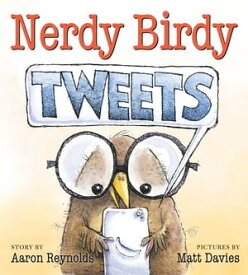 Nerdy Birdy Tweets【電子書籍】[ Aaron Reynolds ]