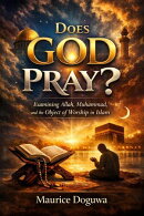 Does God Pray?