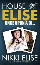 House of Elise Once Upon a DJ...