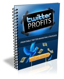 Twitter Profits【電子書籍】[ Anonymous ]