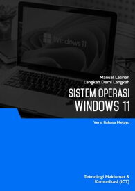 Sistem Operasi (Windows 11)【電子書籍】[ Advanced Business Systems Consultants Sdn Bhd ]