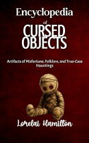 Encyclopedia of Cursed Objects