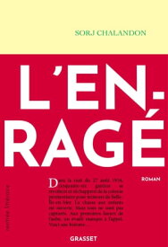 L'enrag?【電子書籍】[ Sorj Chalandon ]