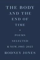 The Body and the End of Time