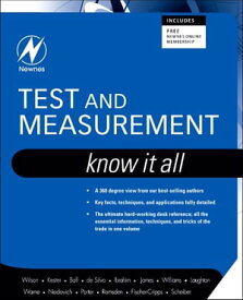 Test and Measurement: Know It All Know It All【電子書籍】[ Jon S. Wilson ]