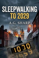 Sleepwalking To 2029. The Silent Majority, The Fractured Right, And The Unavoidable British Flashpoint