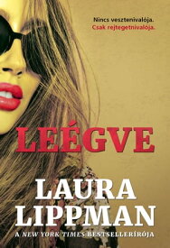 Le?gve【電子書籍】[ Laura Lippman ]