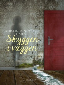 Skyggen i v?ggen【電子書籍】[ Kerstin Lundberg Hahn ]