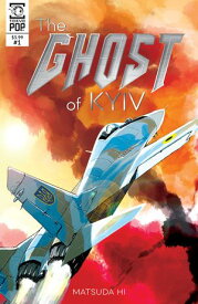 The Ghost of Kyiv 【電子書籍】[ Matsuda Hi ]