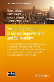 Sustainable Thoughts in Ground Improvement and Soil Stability Proceedings of the 3rd GeoMEast International Congress and Exhibition, Egypt 2019 on Sustainable Civil Infrastructures ? The Official International Congress of the Soil-Stru【電子書籍】