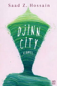 Djinn City【電子書籍】[ Saad Z. Hossain ]