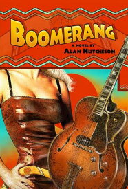 Boomerang Ted and Jerry, #1【電子書籍】[ Alan Hutcheson ]