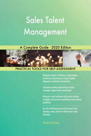 Sales Talent Management A Complete Guide - 2020 Edition