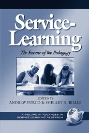 Service Learning The Essence of the Pedagogy【電子書籍】