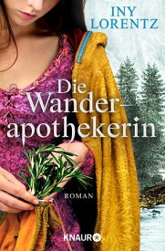 Die Wanderapothekerin Alle Teile des Serials in einem Band【電子書籍】[ Iny Lorentz ]