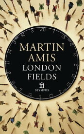 London Fields【電子書籍】[ Martin Amis ]