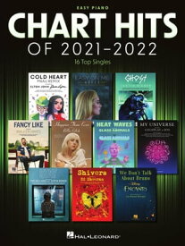 Chart Hits of 2021-2022【電子書籍】[ Hal Leonard Corp. ]