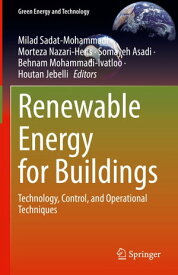 Renewable Energy for Buildings Technology, Control, and Operational Techniques【電子書籍】