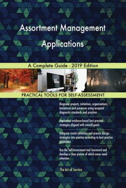 Assortment Management Applications A Complete Guide - 2019 Edition【電子書籍】[ Gerardus Blokdyk ]