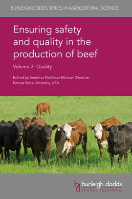 Ensuring safety and quality in the production of beef Volume 2 Quality
