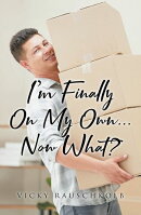 I'm Finally on My Own...