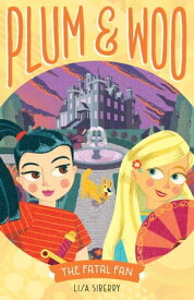 The Fatal Fan Plum and Woo #3【電子書籍】[ Lisa Siberry ]