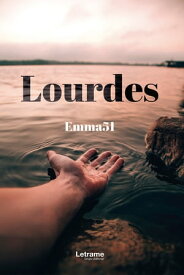 Lourdes【電子書籍】[ Emma51 ]